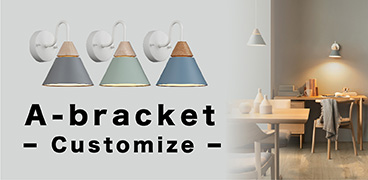 A-bracket -Customize-